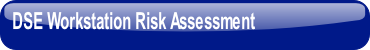 DSE Workstation Risk Assessment